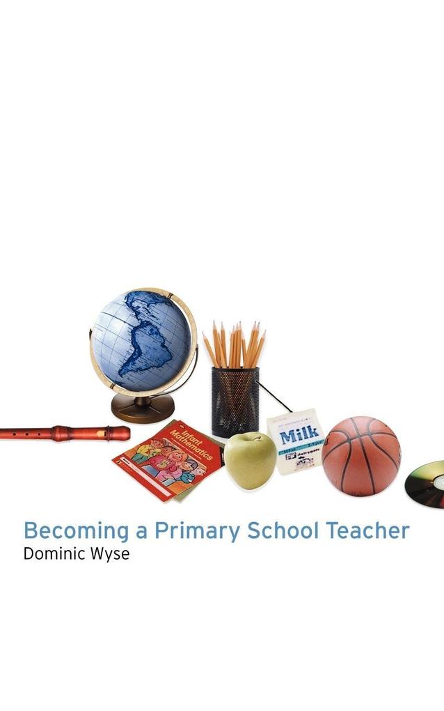 Becoming a Primary School Teacher