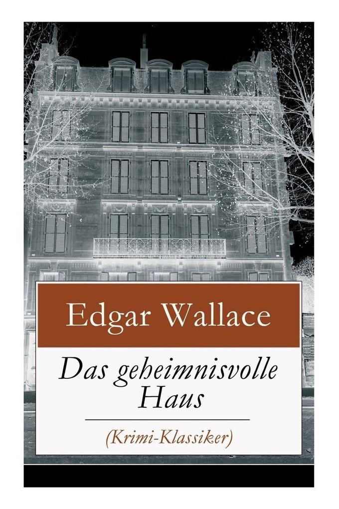 Das geheimnisvolle Haus (Krimi-Klassiker)