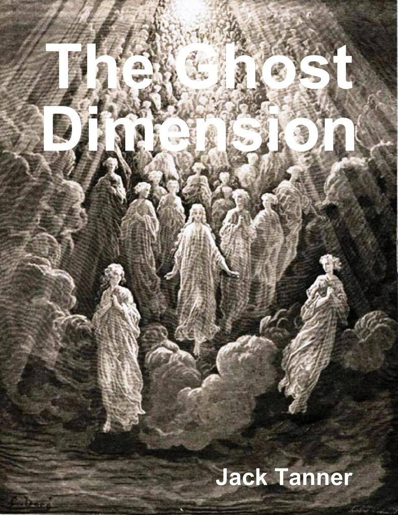 The Ghost Dimension