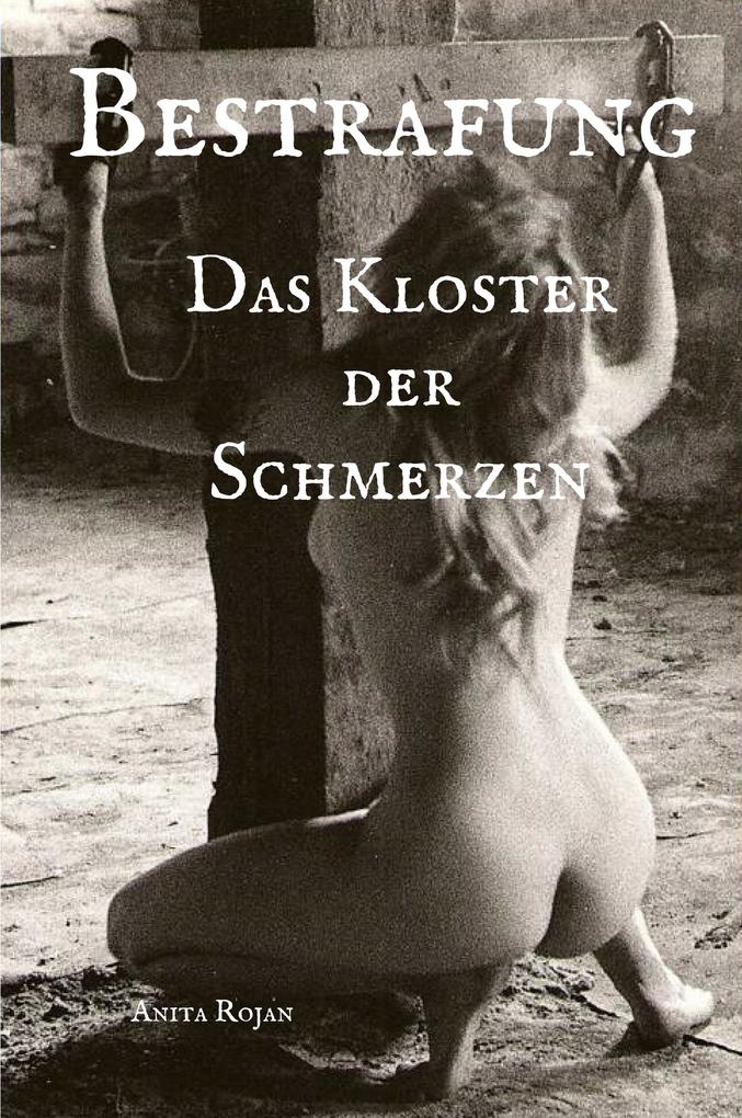 Bestrafung - Das Kloster der Schmerzen