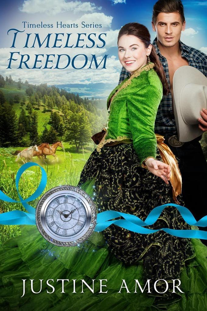 Timeless Freedom (Timeless Hearts #15)