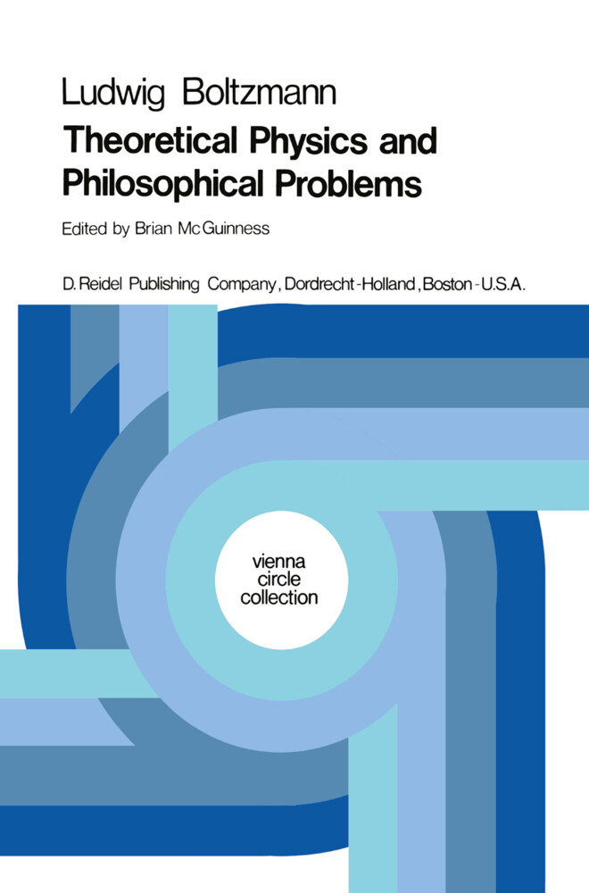 Theoretical Physics and Philosophical Problems - Ludwig Boltzmann