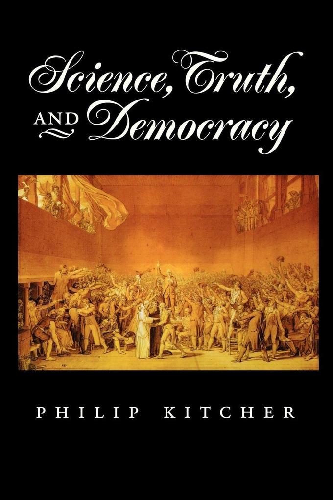 Science Truth and Democracy