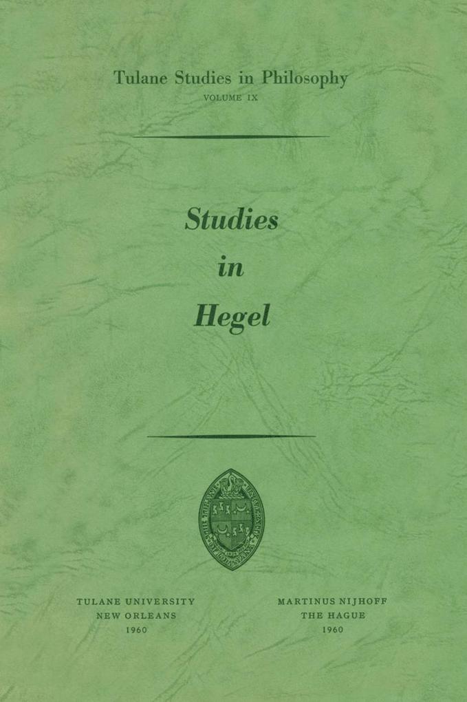 Studies in Hegel - Edward G. Ballard/ Alan B. Brinkley/ James K. Feibleman/ Mitchell Franklin/ Paul G. Morrison