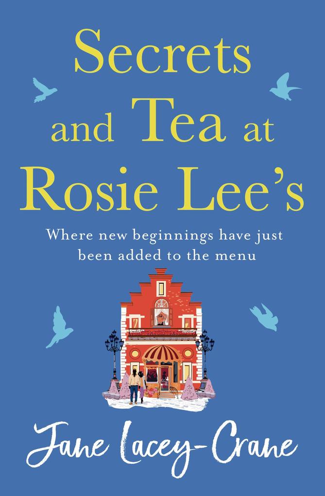 Secrets and Tea at Rosie Lee‘s