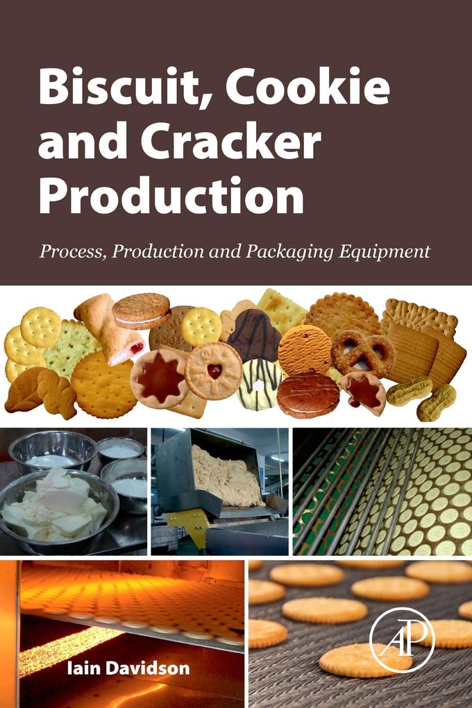 Biscuit Cookie and Cracker Production