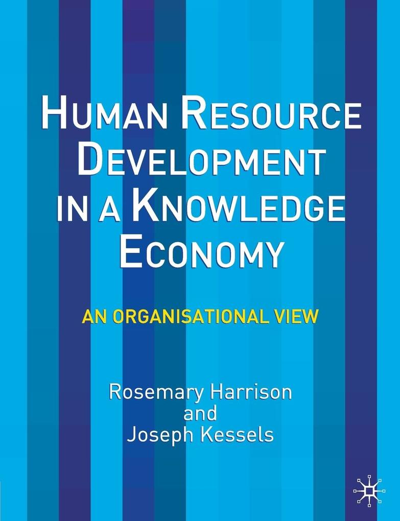 Human Resource Development in a Knowledge Economy