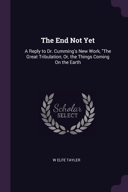 The End Not Yet