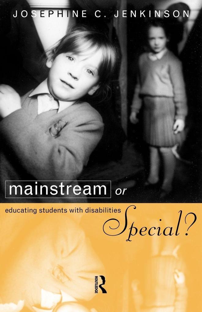 Mainstream or Special?