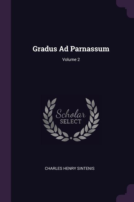 Gradus Ad Parnassum; Volume 2