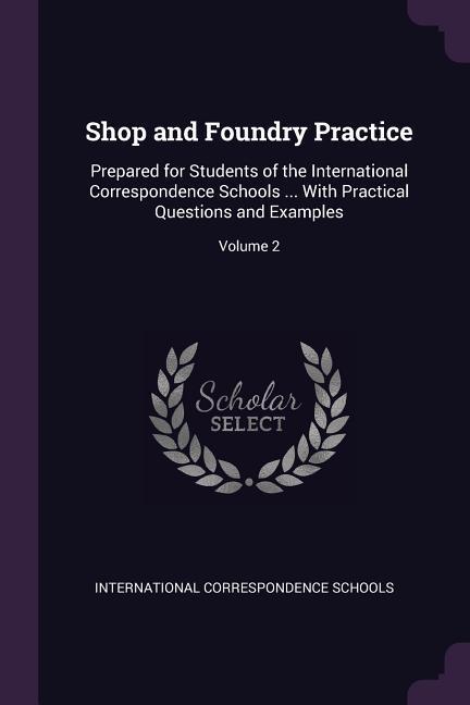 Shop and Foundry Practice
