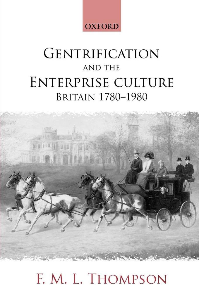 Gentrification and the Enterprise Culture