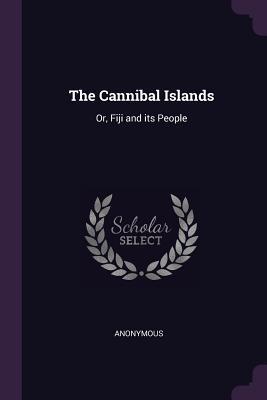 The Cannibal Islands