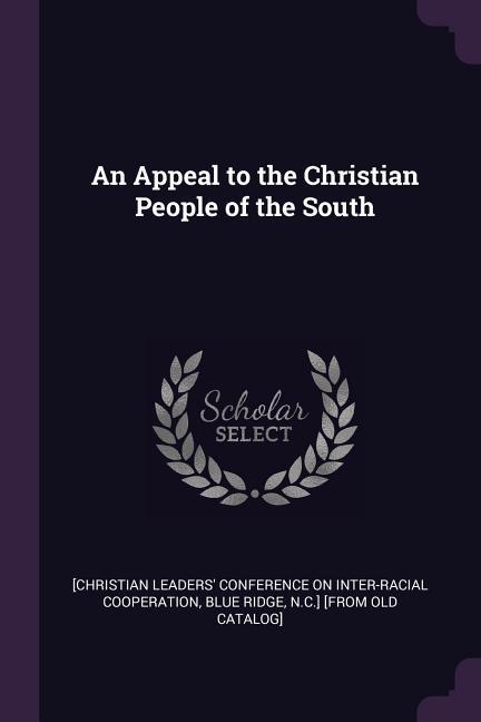 An Appeal to the Christian People of the South