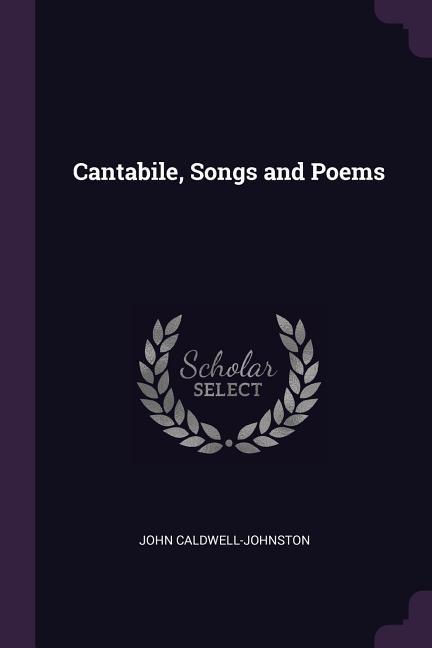 Cantabile Songs and Poems