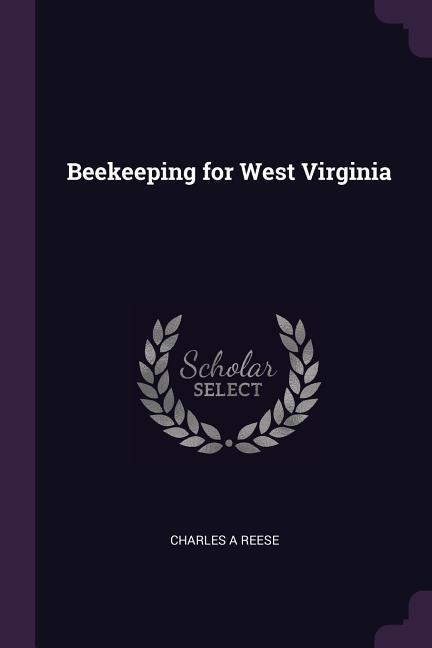 Beekeeping for West Virginia