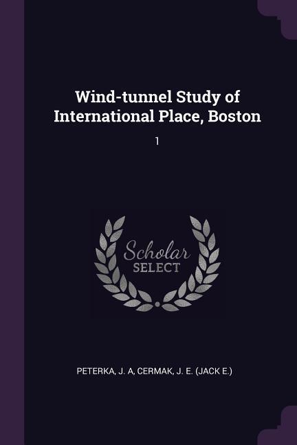 Wind-tunnel Study of International Place Boston