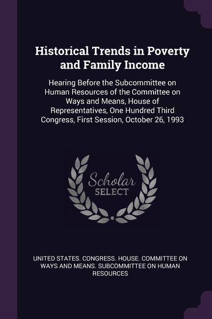 Historical Trends in Poverty and Family Income