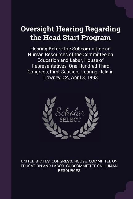 Oversight Hearing Regarding the Head Start Program