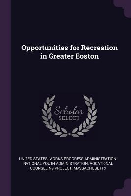 Opportunities for Recreation in Greater Boston