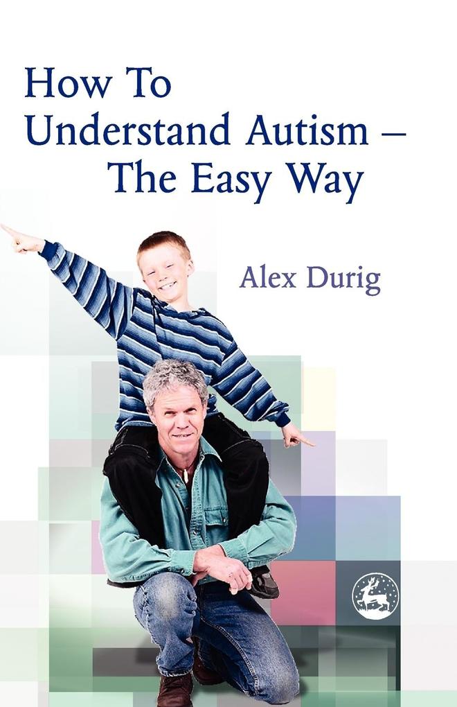 How to Understand Autism Easy Way