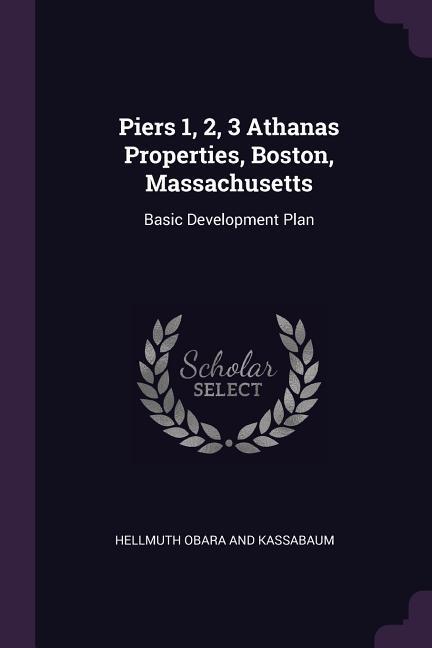 Piers 1 2 3 Athanas Properties Boston Massachusetts