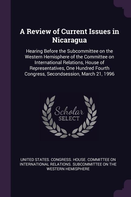 A Review of Current Issues in Nicaragua