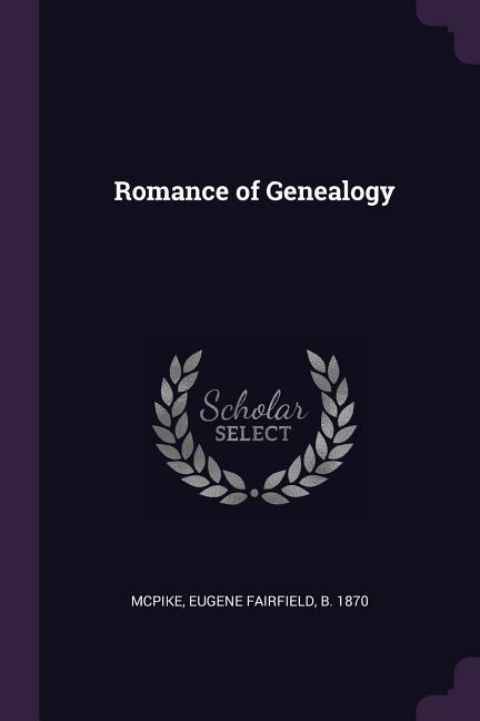Romance of Genealogy