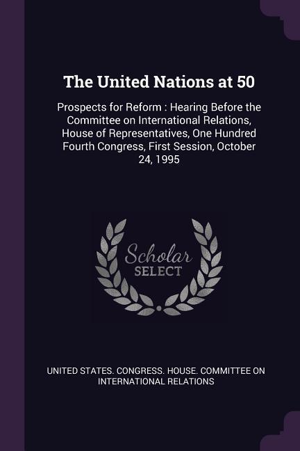 The United Nations at 50