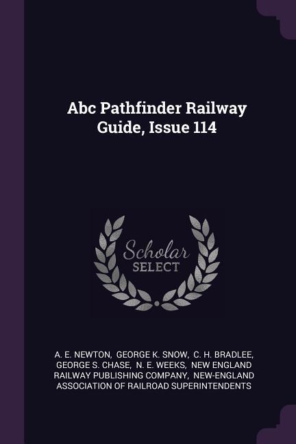 Abc Pathfinder Railway Guide Issue 114