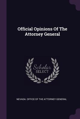 Official Opinions Of The Attorney General
