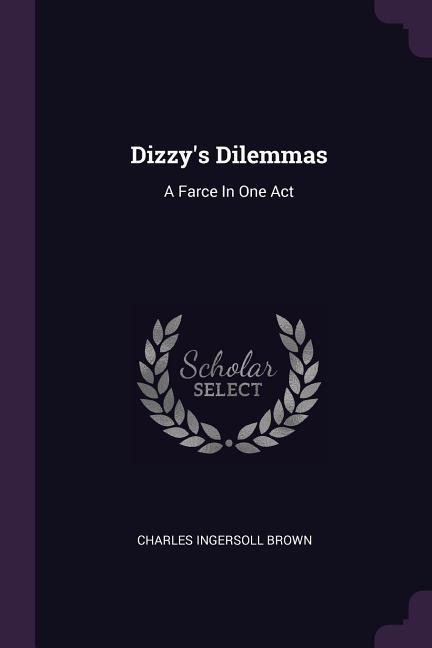 Dizzy‘s Dilemmas