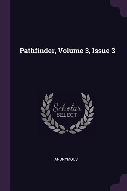 Pathfinder Volume 3 Issue 3