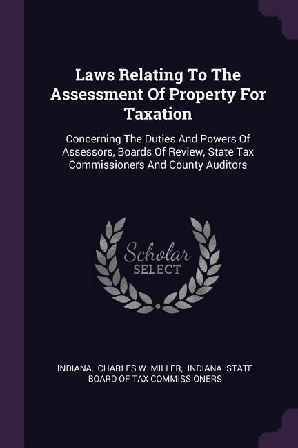 Laws Relating To The Assessment Of Property For Taxation