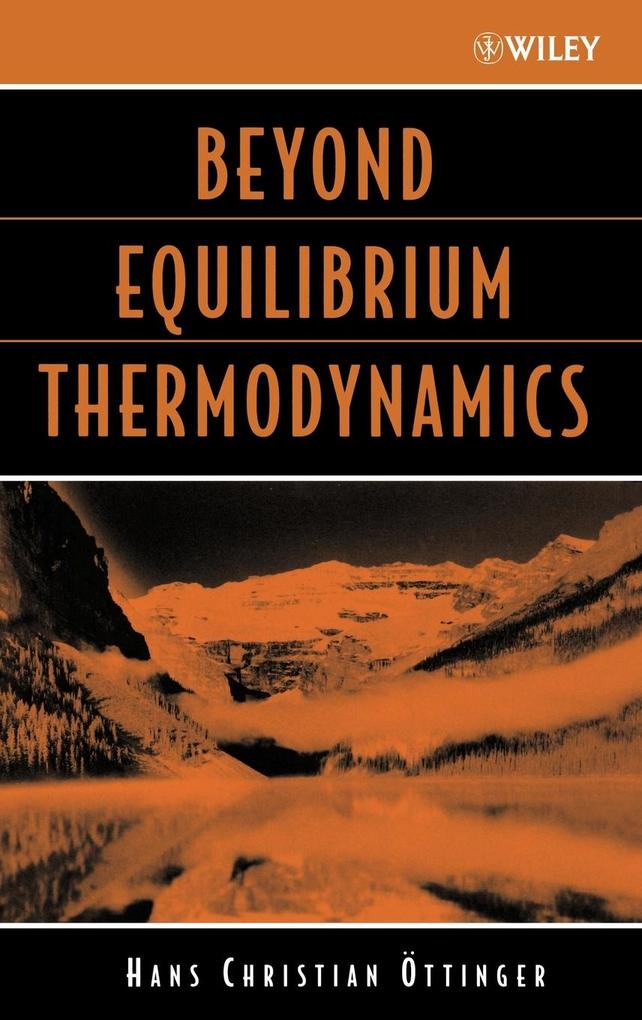 Beyond Equilibrium Thermodynamics - Ottinger