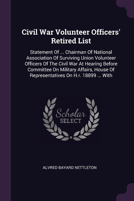 Civil War Volunteer Officers‘ Retired List