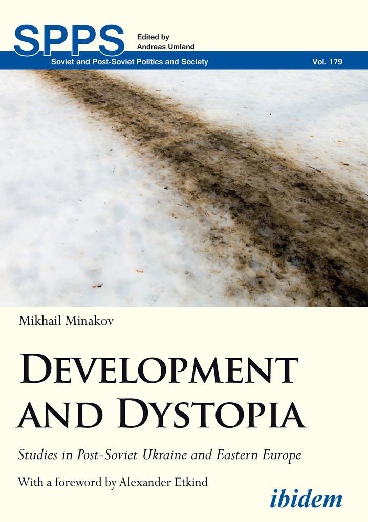 Development and Dystopia - Mikhail Minakov