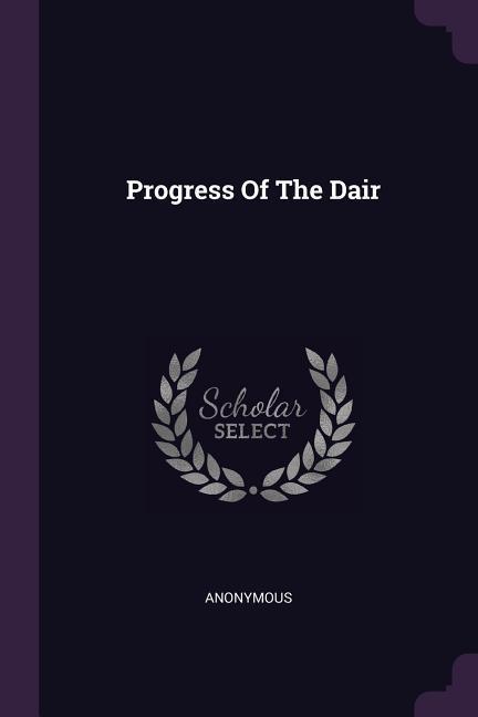 Progress Of The Dair