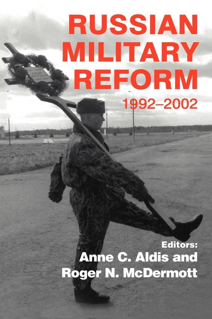 Russian Military Reform 1992-2002