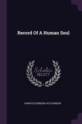 Record Of A Human Soul