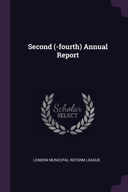 Second (-fourth) Annual Report