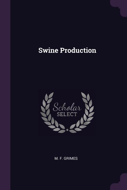 Swine Production