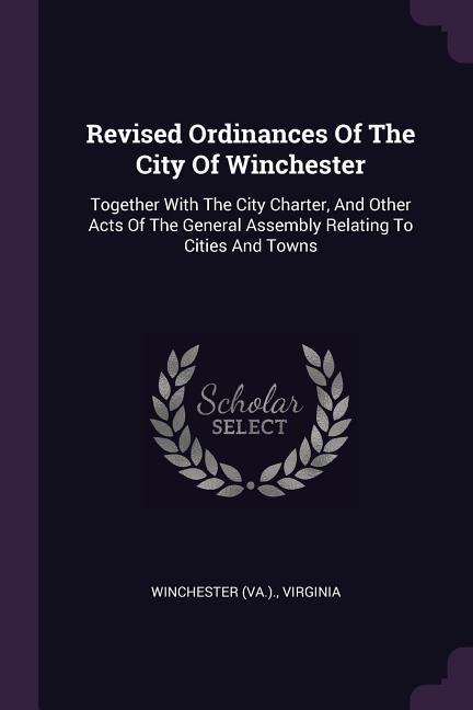 Revised Ordinances Of The City Of Winchester