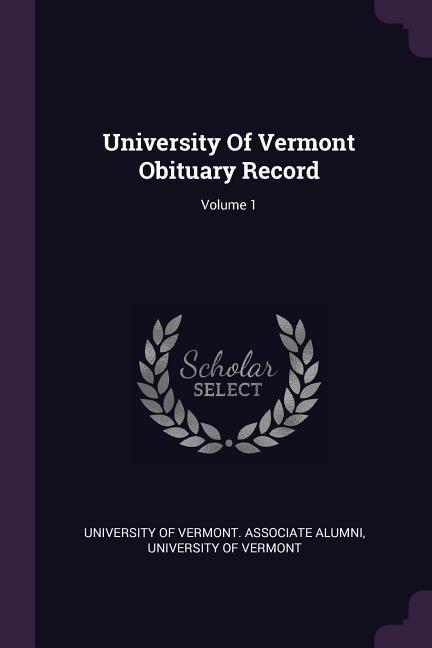 University Of Vermont Obituary Record; Volume 1