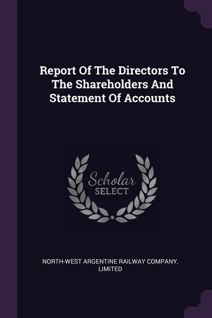 Report Of The Directors To The Shareholders And Statement Of Accounts