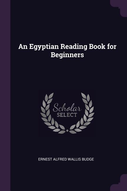 An Egyptian Reading Book for Beginners