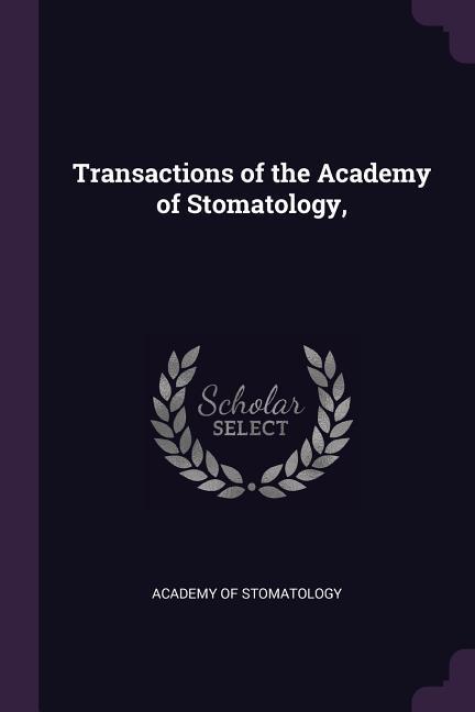 Transactions of the Academy of Stomatology