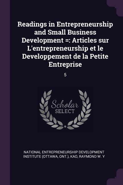 Readings in Entrepreneurship and Small Business Development =