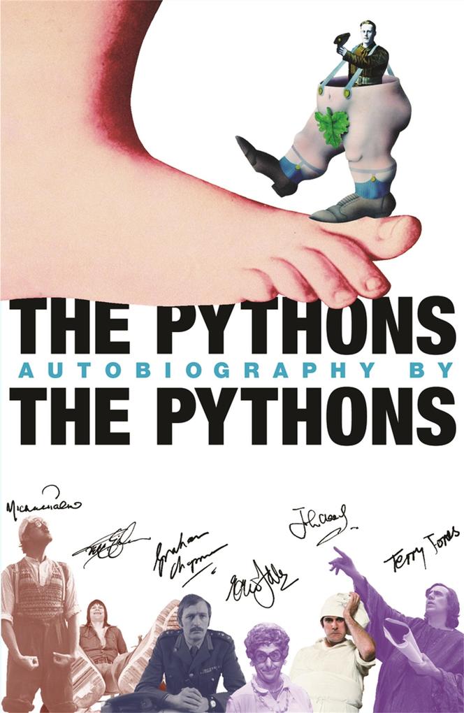 The Pythons‘ Autobiography By The Pythons
