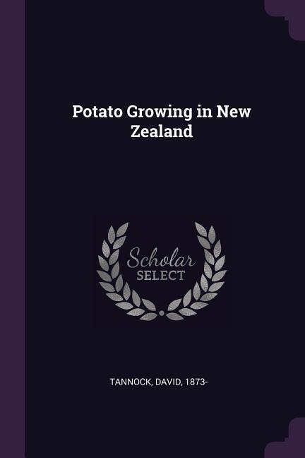 Potato Growing in New Zealand